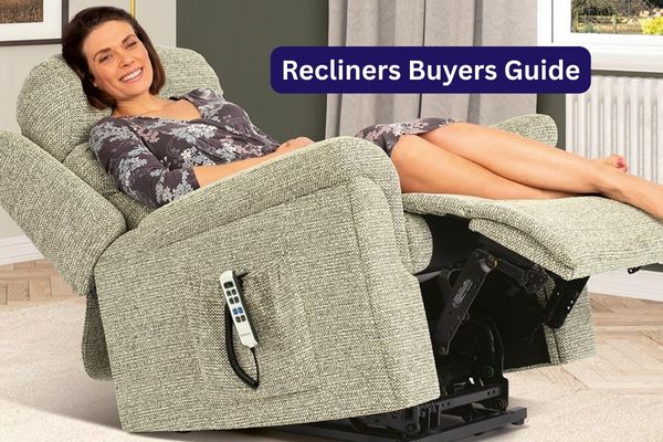 Recliners Buyers Guide